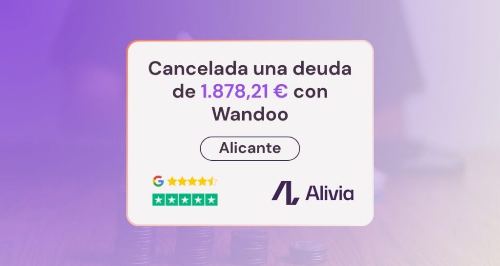 Un cliente de Alicante logra cancelar 1.878,21 € de deuda con Wandoo